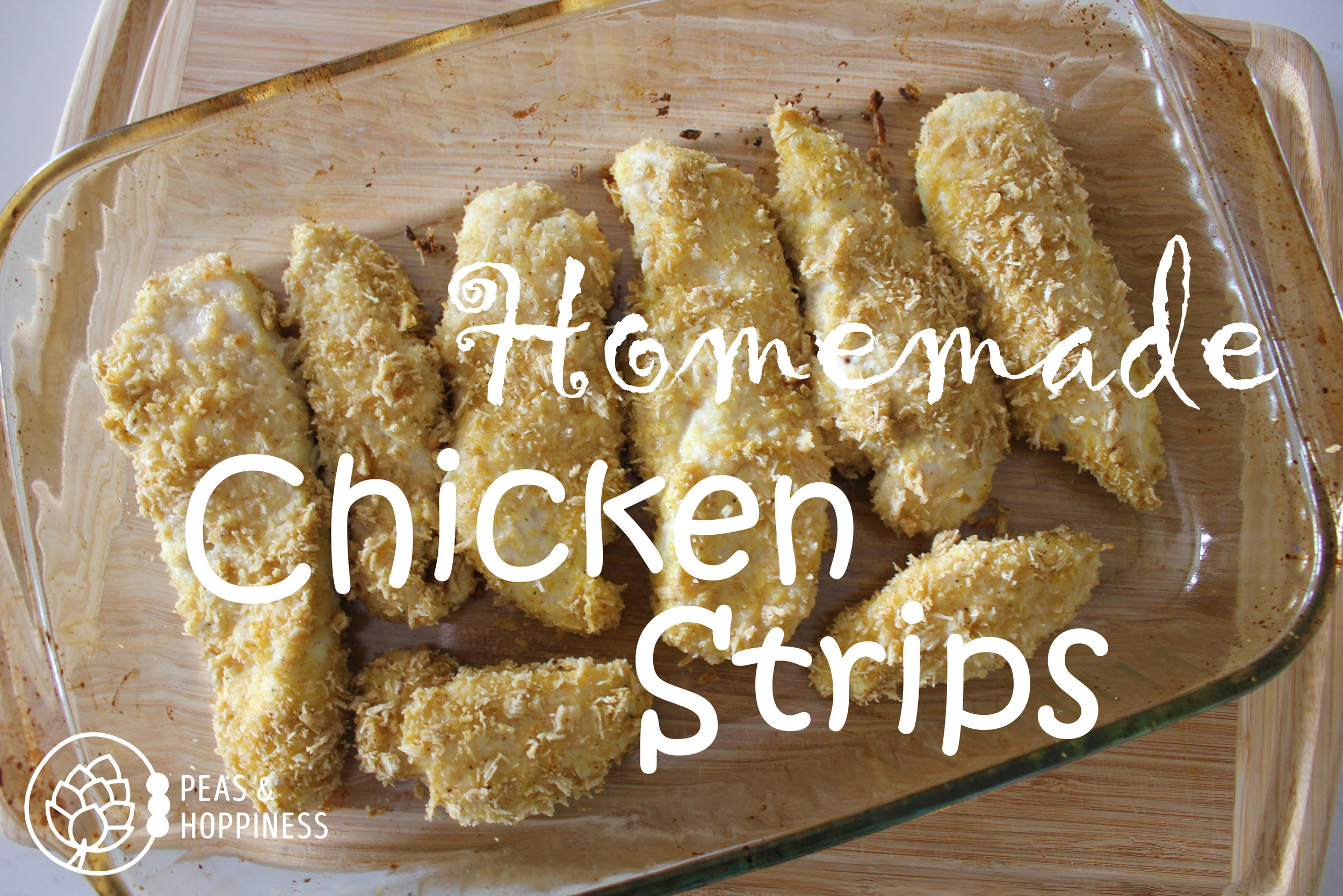 Homemade Chicken Strips from Peas and Hoppiness - www.peasandhoppiness.com