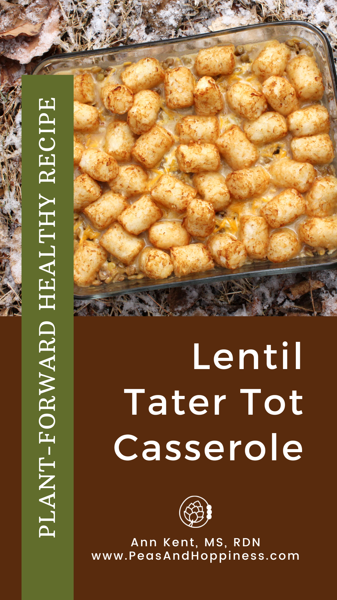 Photo of Lentil Tater Tot Casserole - Healthy Plant Based Recipe