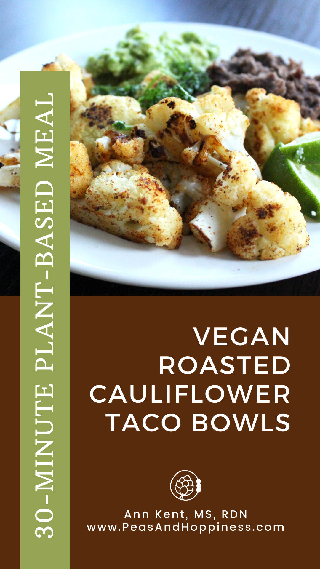 Vegan Roasted Cauliflower Taco Bowls Recipe Easy 30 Minute Plant Based Meal